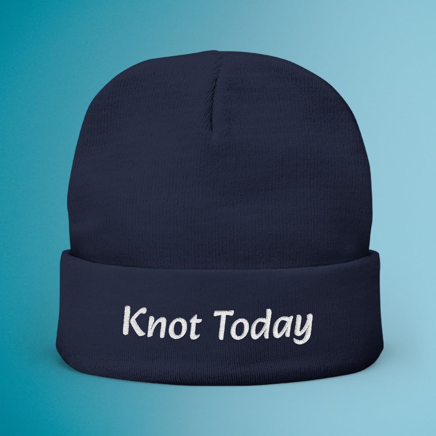 Knot Today Embroidered Knit Beanie, Funny Winter Hat, Unique Gift, Warm Headwear, Casual Beanie for Cold Weather