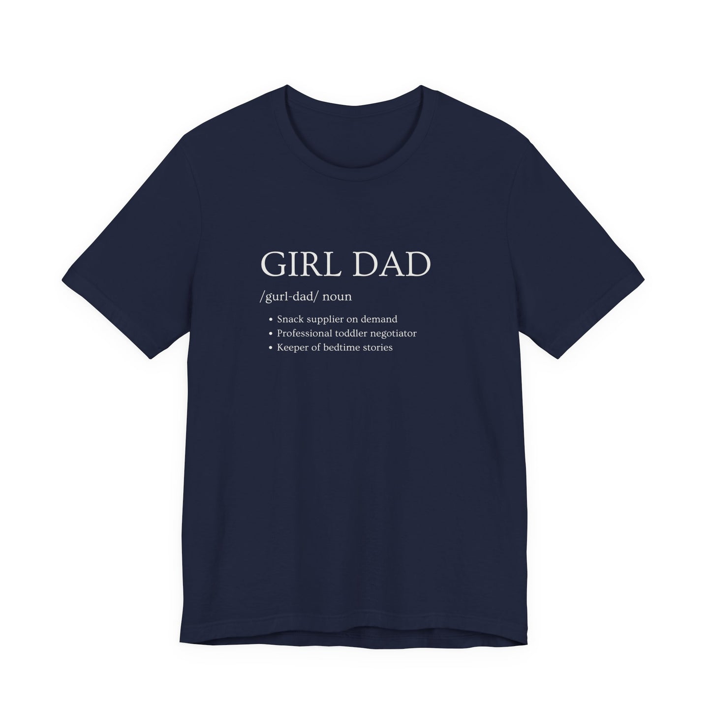 Girl Dad shirt - Perfect Gift for Fathers, Casual Wear, Birthday or Father's Day, Fun Dad Shirt, Family Bonding