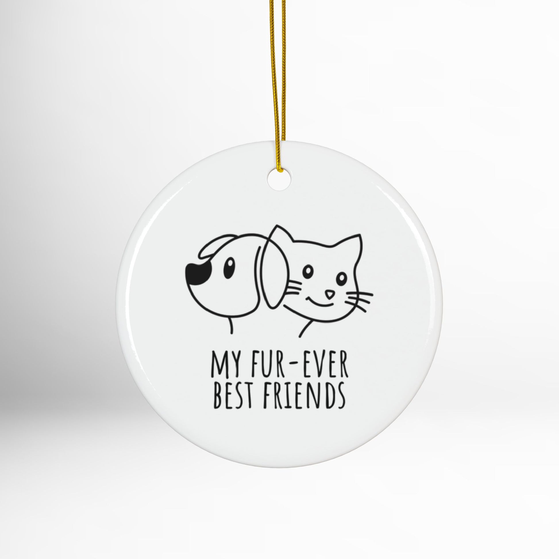 Ceramic ornament with dog and cat illustration and 'My fur-ever best friends' text on a white background.