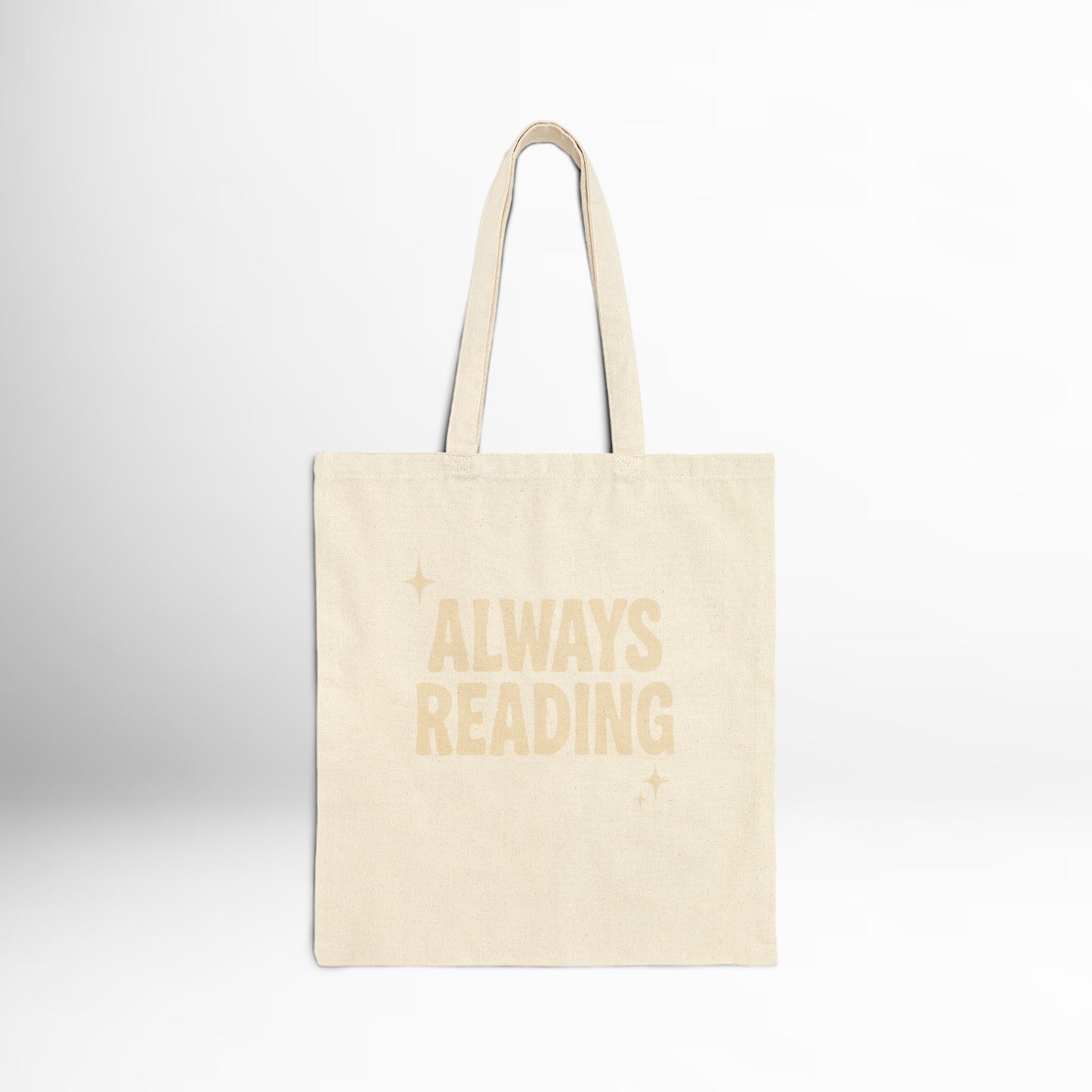 Always Reading Cotton Canvas Tote Bag | Book Lover Gift, Reading Tote, Literary Gift, Eco-Friendly Bag, Library Accessory