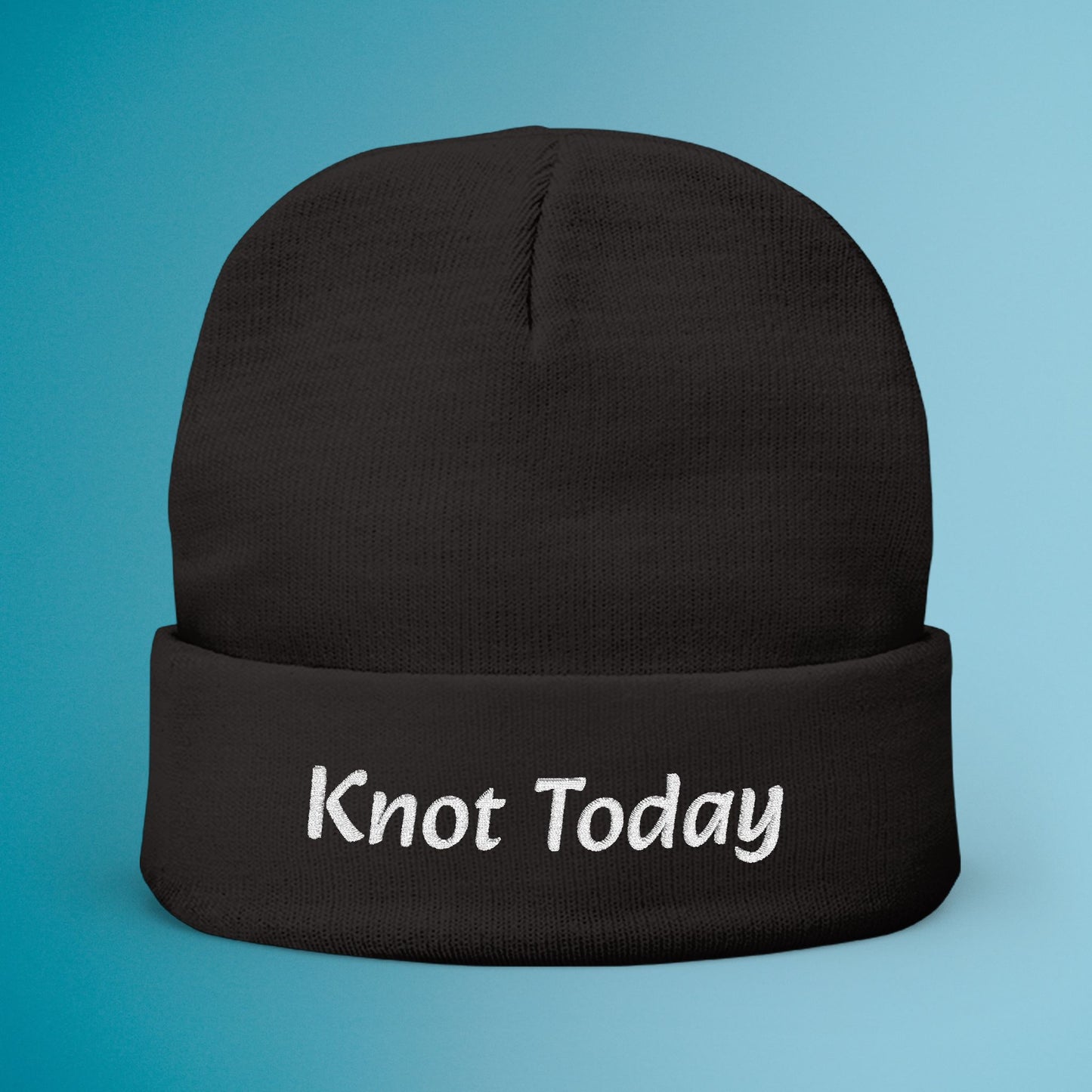 Knot Today Embroidered Knit Beanie, Funny Winter Hat, Unique Gift, Warm Headwear, Casual Beanie for Cold Weather