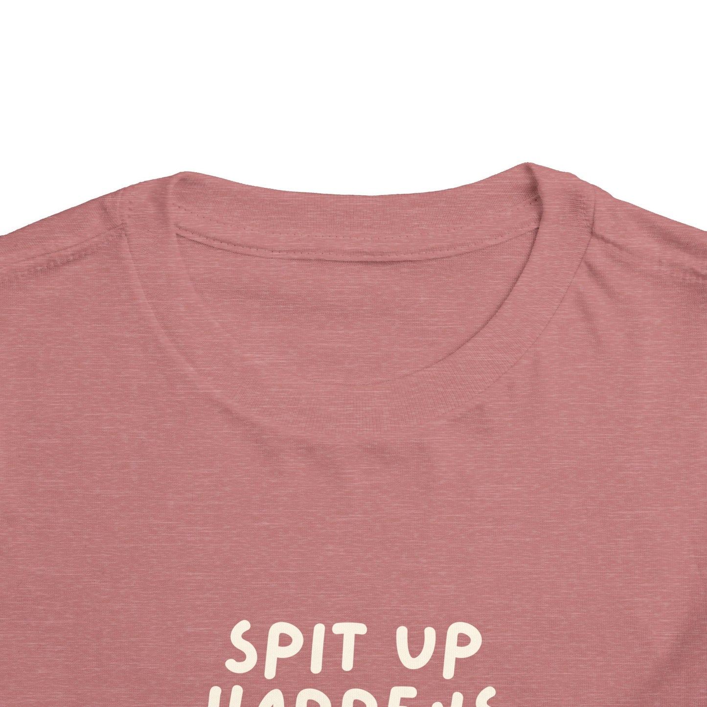 Spit Up Happens Toddler Shirt Funny Cotton Tee (2T-5T)
