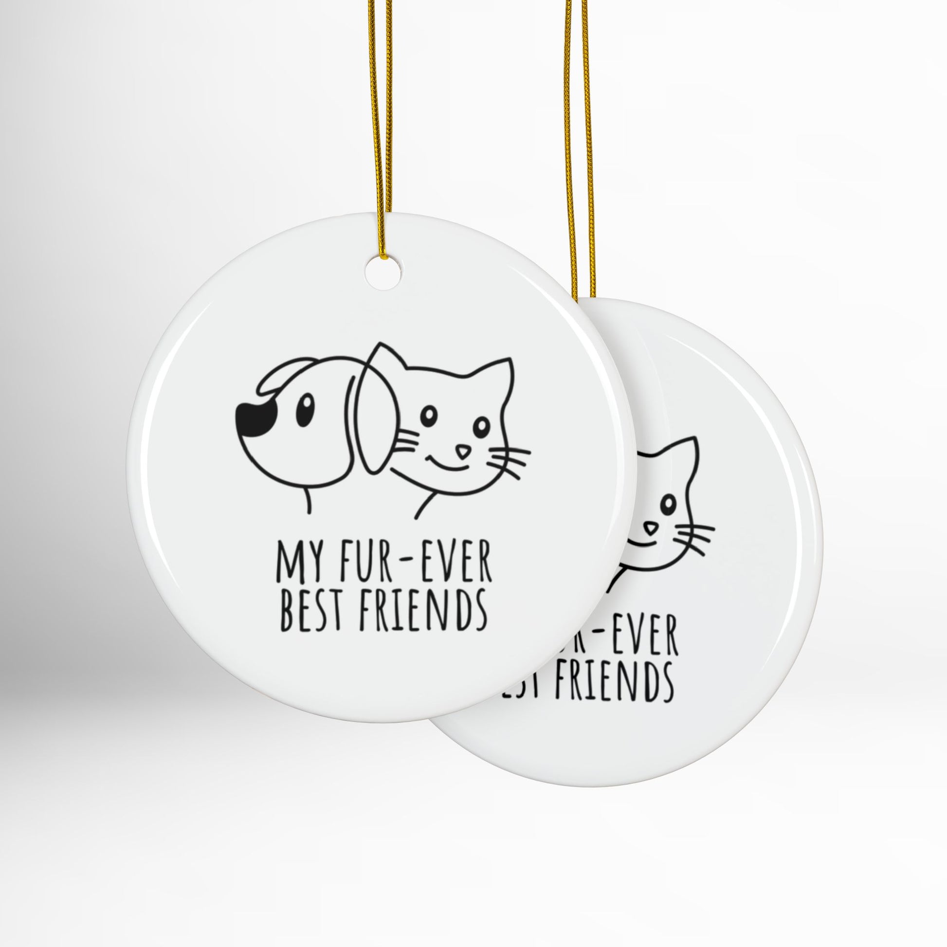 Two round white tags with black illustrations of a dog and cat and text 'My fur-ever best friends' on a white background.