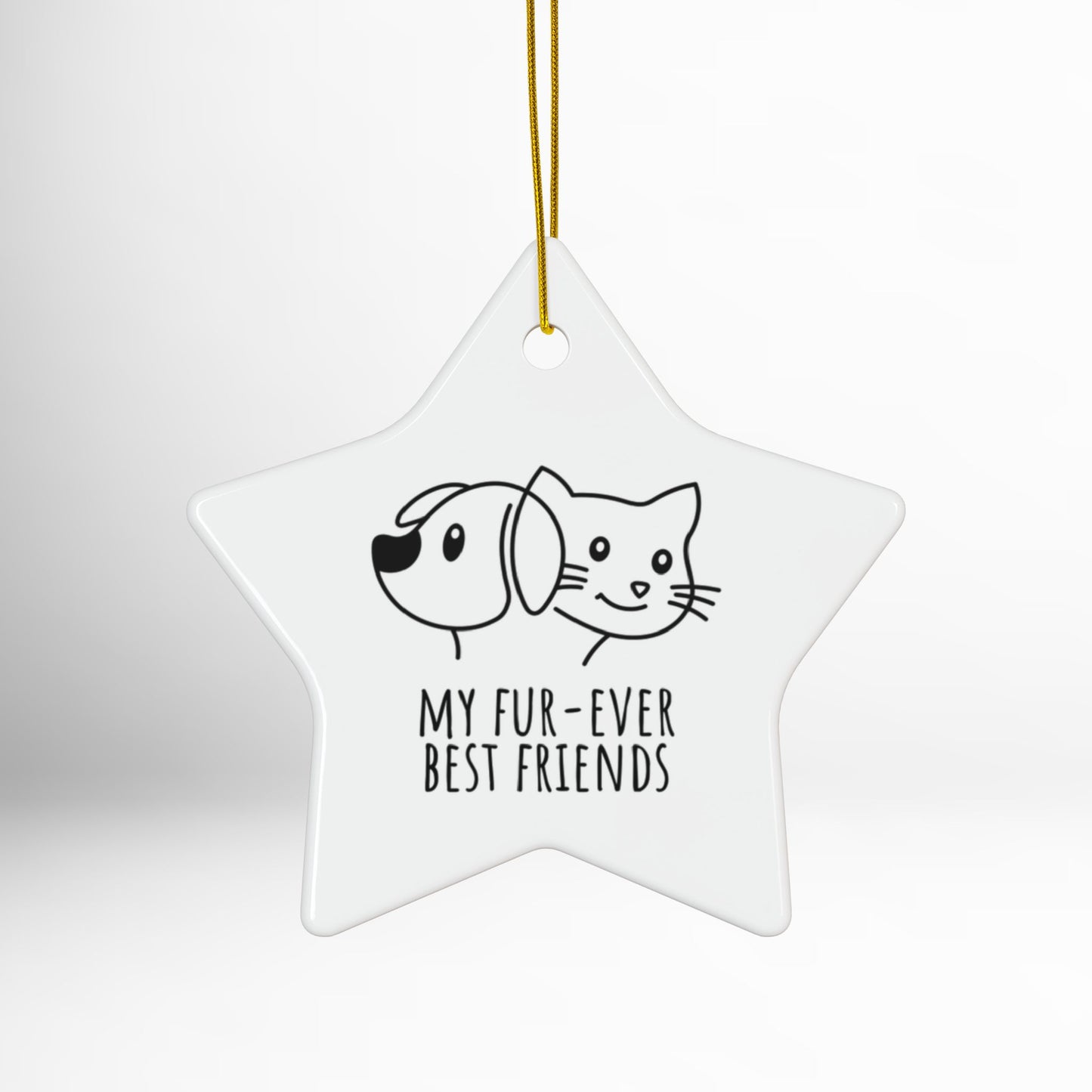 Star-shaped ornament with a dog and cat illustration and 'My fur-ever best friends' text on a white background.
