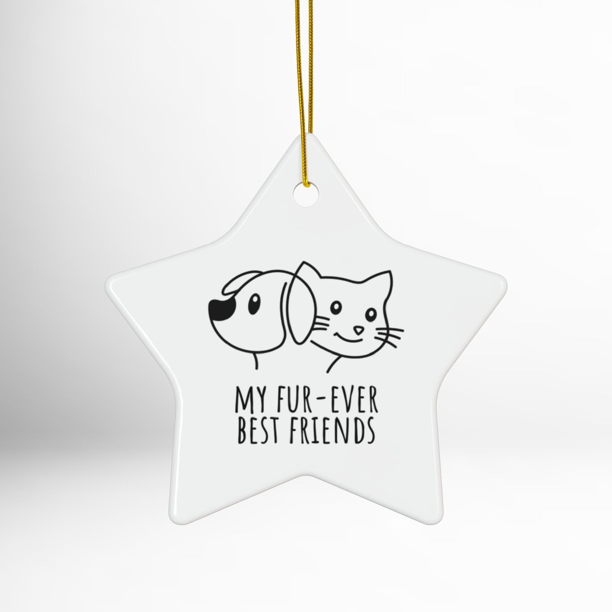 Star-shaped ornament with a dog and cat illustration and 'My fur-ever best friends' text on a white background.