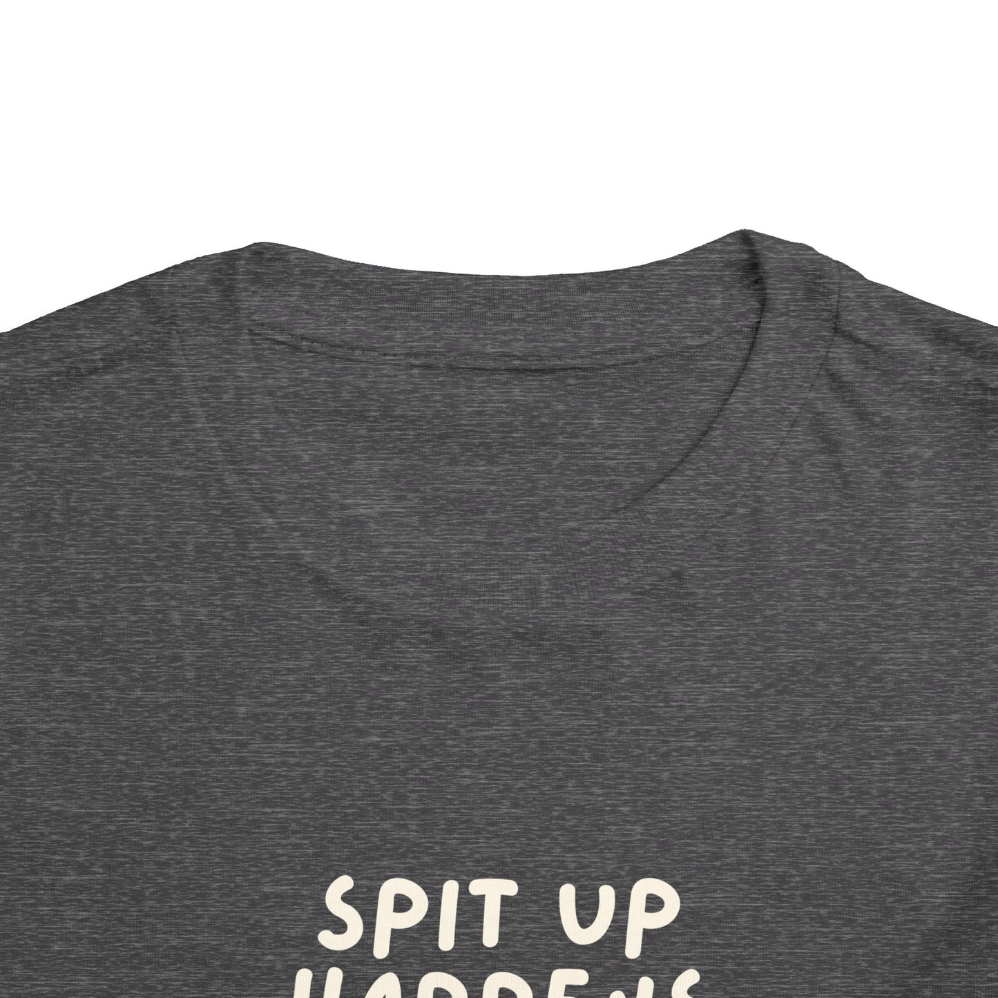 Spit Up Happens Toddler Shirt Funny Cotton Tee (2T-5T)