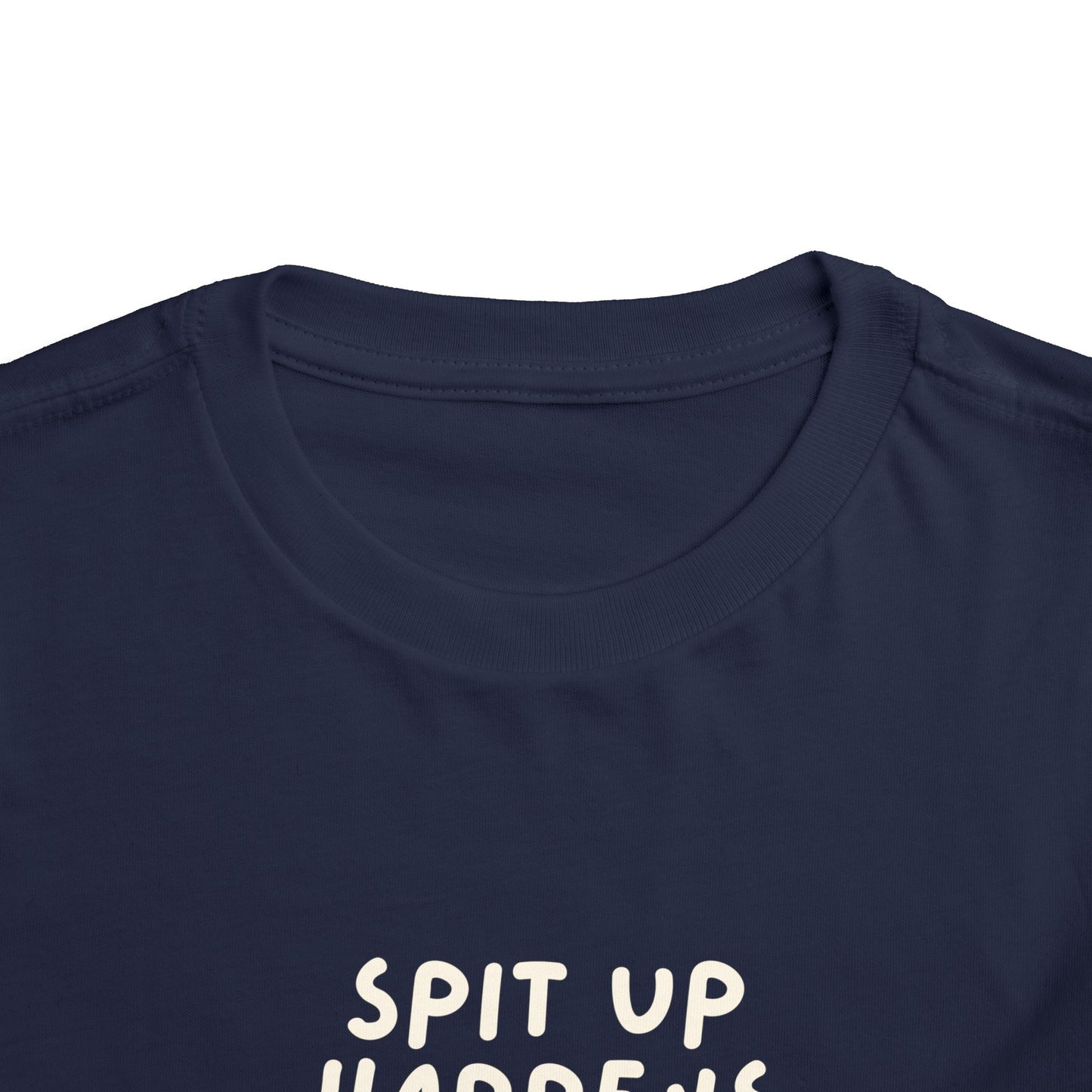 Spit Up Happens Toddler Shirt Funny Cotton Tee (2T-5T)