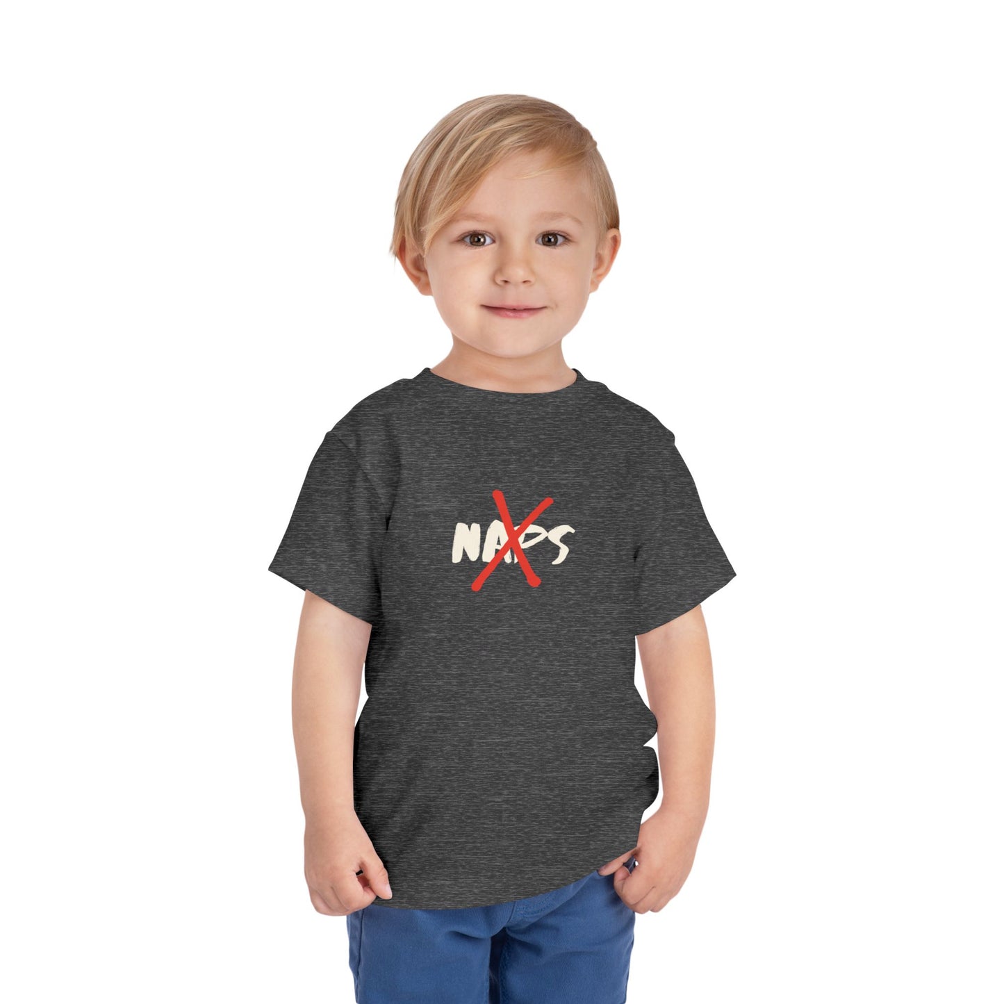 No Naps Toddler T-Shirt - Funny Kids Graphic Tee