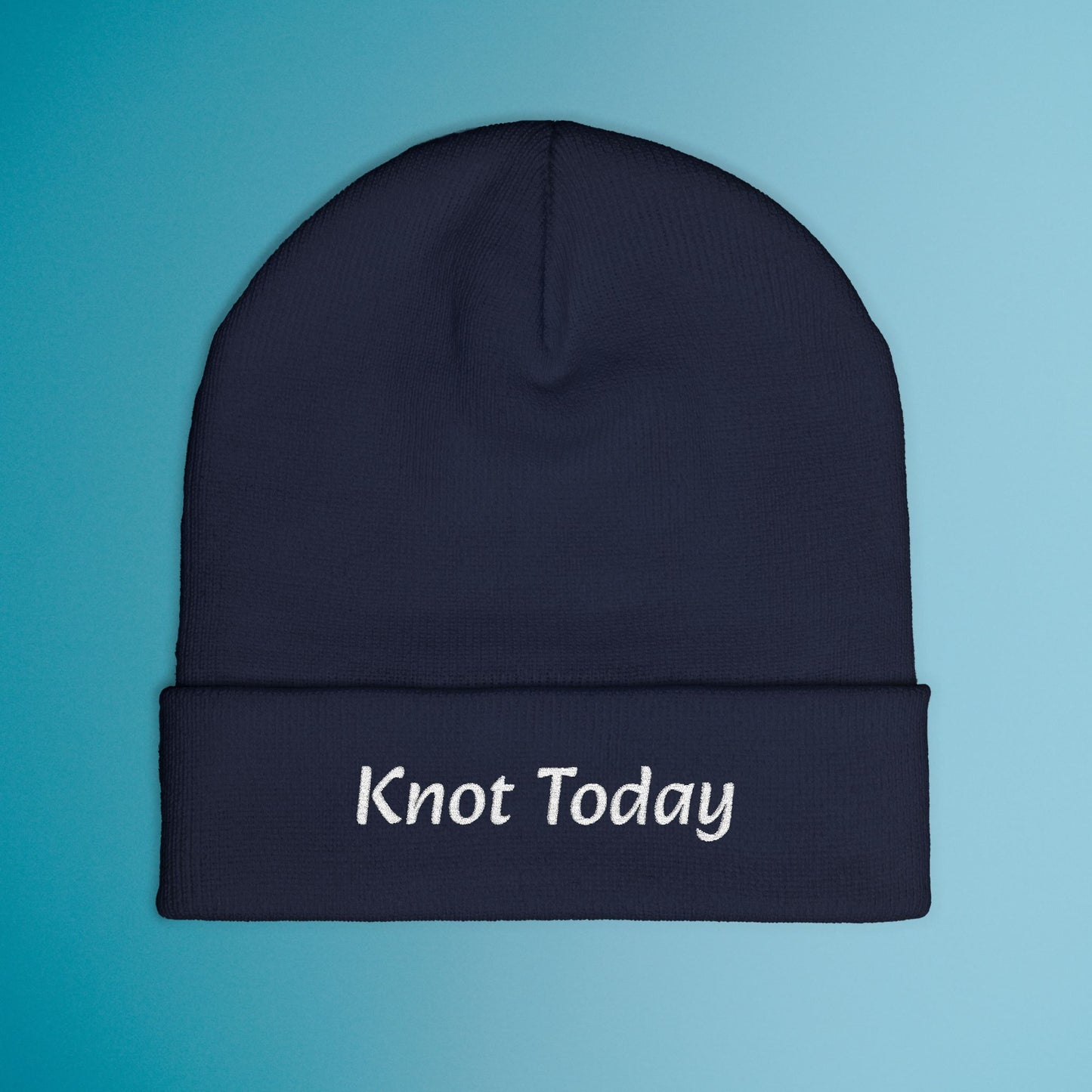 Knot Today Embroidered Knit Beanie, Funny Winter Hat, Unique Gift, Warm Headwear, Casual Beanie for Cold Weather