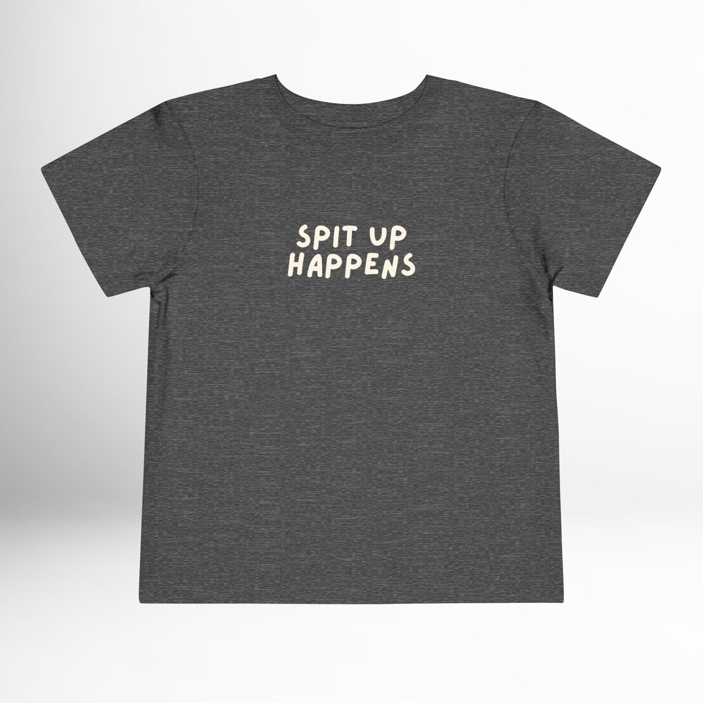 Spit Up Happens Toddler Shirt Funny Cotton Tee (2T-5T)