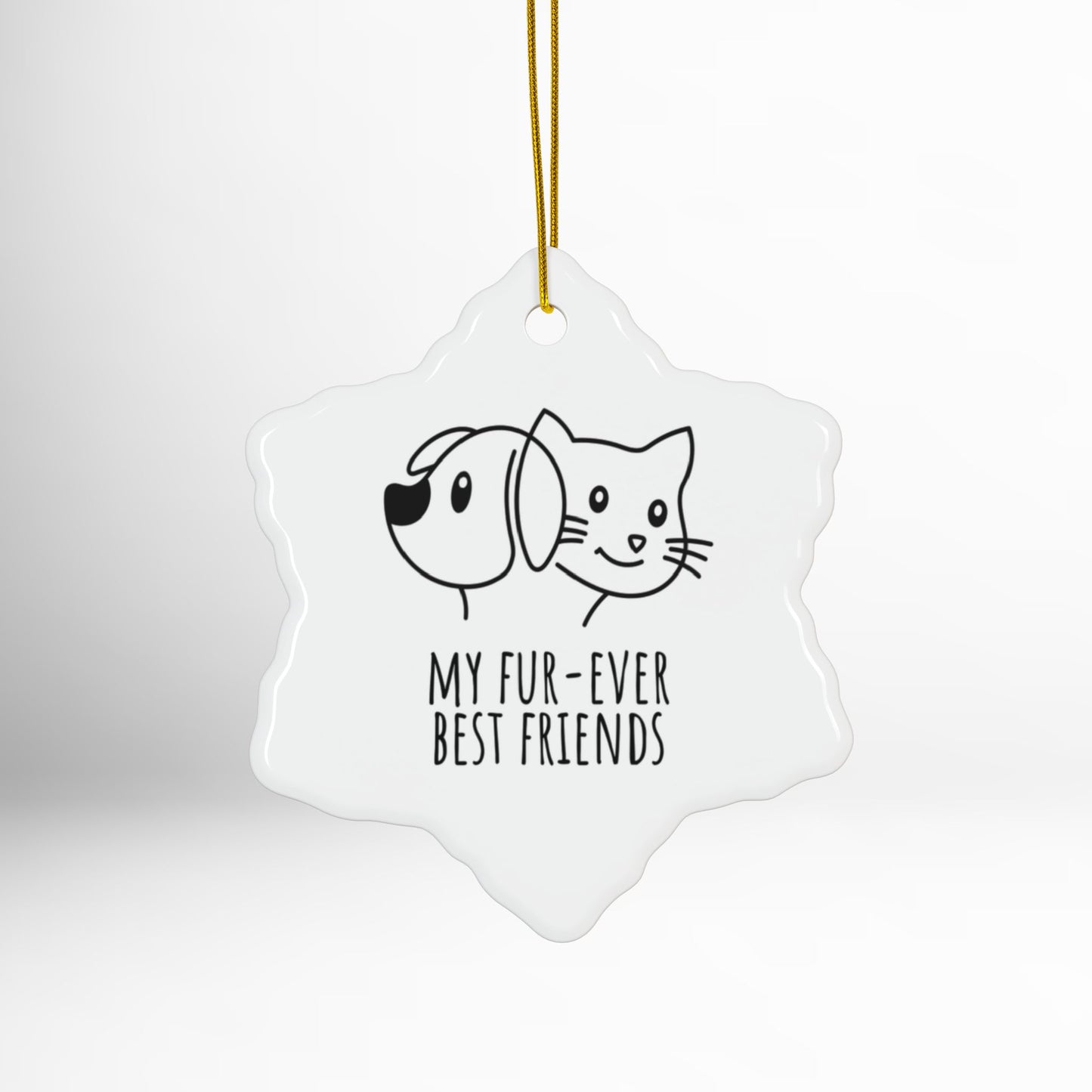 Decorative hanging ornament with a dog and cat illustration and text 'My fur-ever best friends' on a white background.